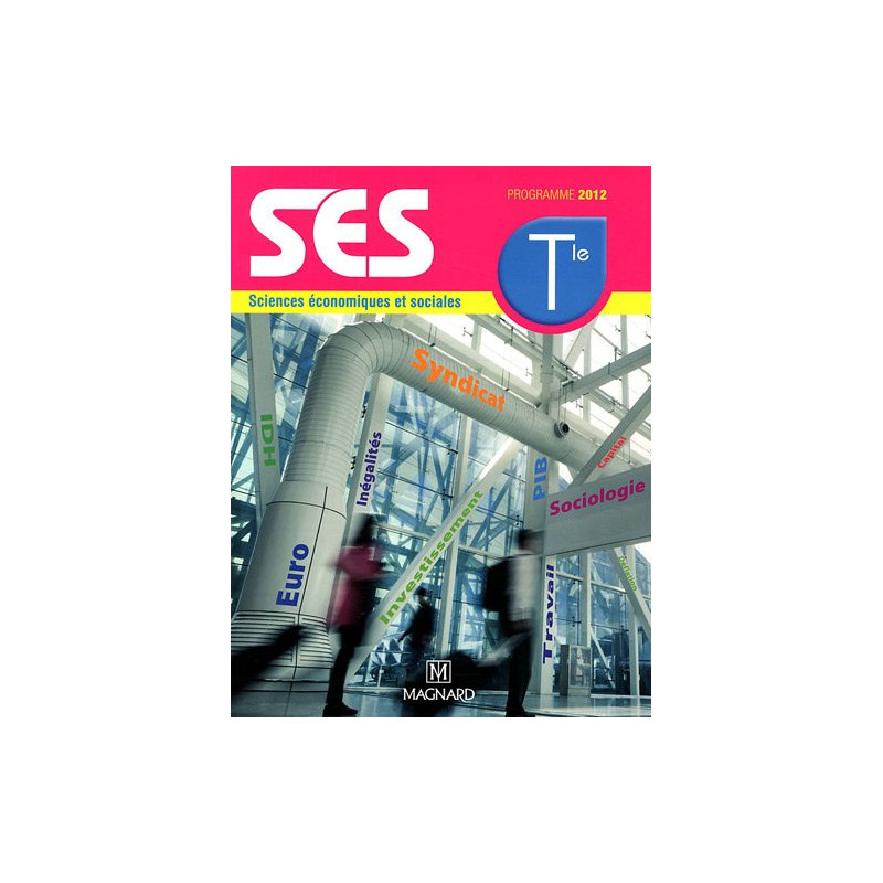 Sciences économiques et sociales Tle : Programme 2012