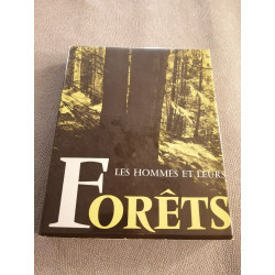Les hommes et leurs forets