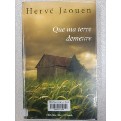 QUE MA TERRE DEMEURE