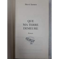 QUE MA TERRE DEMEURE