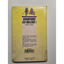Champions les rollers
