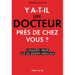 Y'a-t-il un docteur près de chez vous ? - L'enquête vérité sur les...