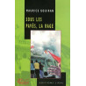 Sous les pavés la rage