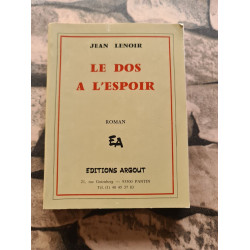 Le Dos à l'espoir