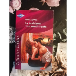 La trahison des sentiments desirs 159 (Sentimental)