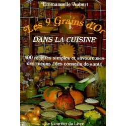 Les 9 grains d'or dans la cuisine
