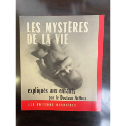 Docteur Arthus Les Mystères de la Vie Expliqués aux Enfants