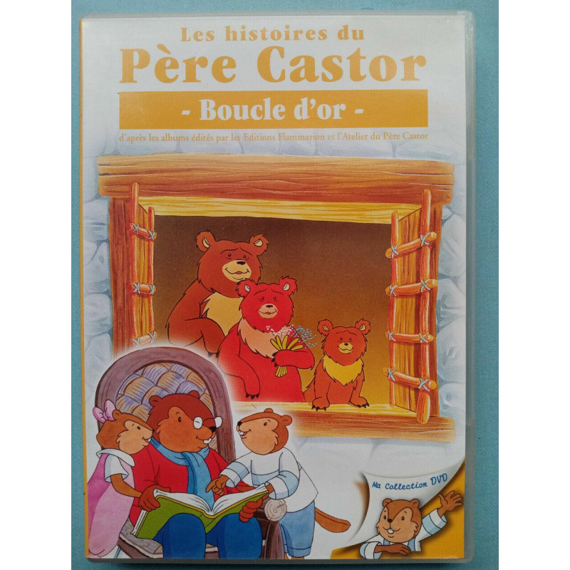 Les Histoires du Père Castor - Boucle d'or ma collection DVD DVD...