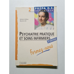 PSYCHIATRIE PRATIQUE ET SOINS INFIRMIERS FORMEZ VOUS
