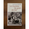 Le mystère du grain de blé