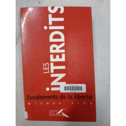 Les interdits fondements de la liberté