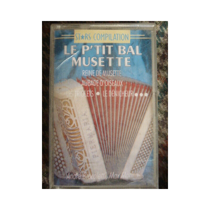 Le p'tit bal musette-stars compilation Cassette Audio-K7 Charles...