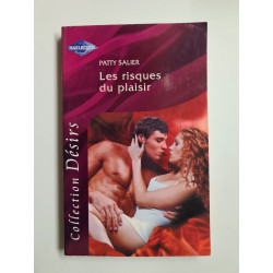 Les risques du plaisir