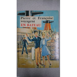 Pierre et françoise voyagent en bateau