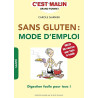 Sans gluten : mode d'emploi c'est malin : Digestion facile pour tous