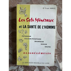 Les sels minéraux et la santé de l'homme