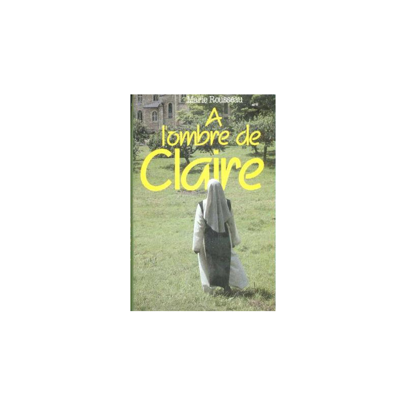 À l'ombre de claire