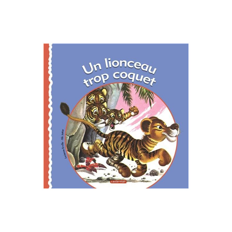 Un lionceau trop coquet