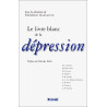 Le livre blanc de la dépression