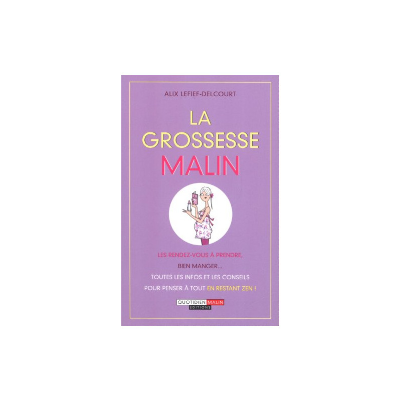 La grossesse malin