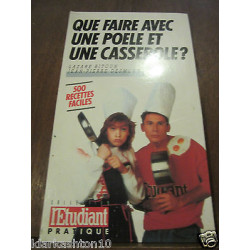 que faire avec une poele et un casserole L'étudiant