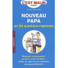 Nouveau papa en 50 questions-réponses c'est malin