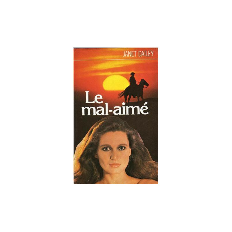 Le mal-aimé