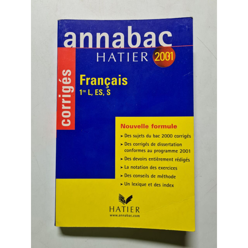 Francais 1ere L/Es/S. Sujets Corriges 2001