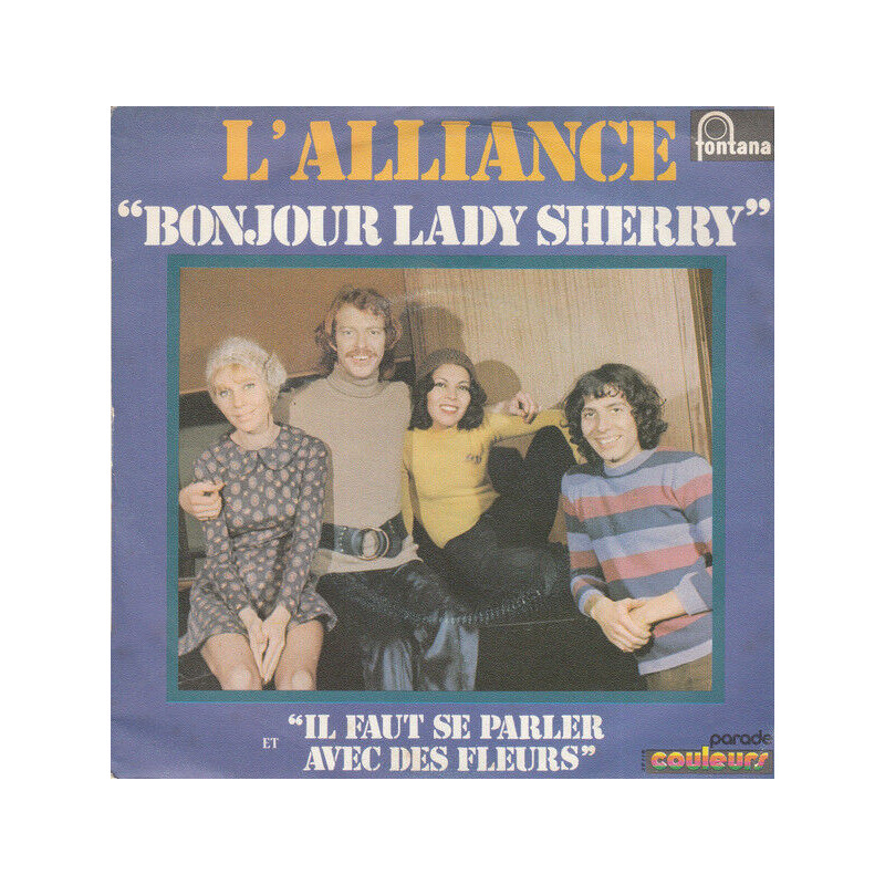 Bonjour Lady Sherry / Il Faut Se Parler Avec Des Fleurs