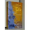 Le coeur de Paris Splendeurs et souvenirs. Paris de siècle en siècle
