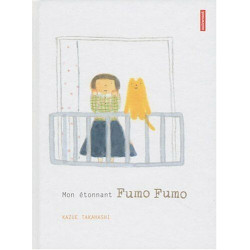 Mon étonnant Fumo Fumo