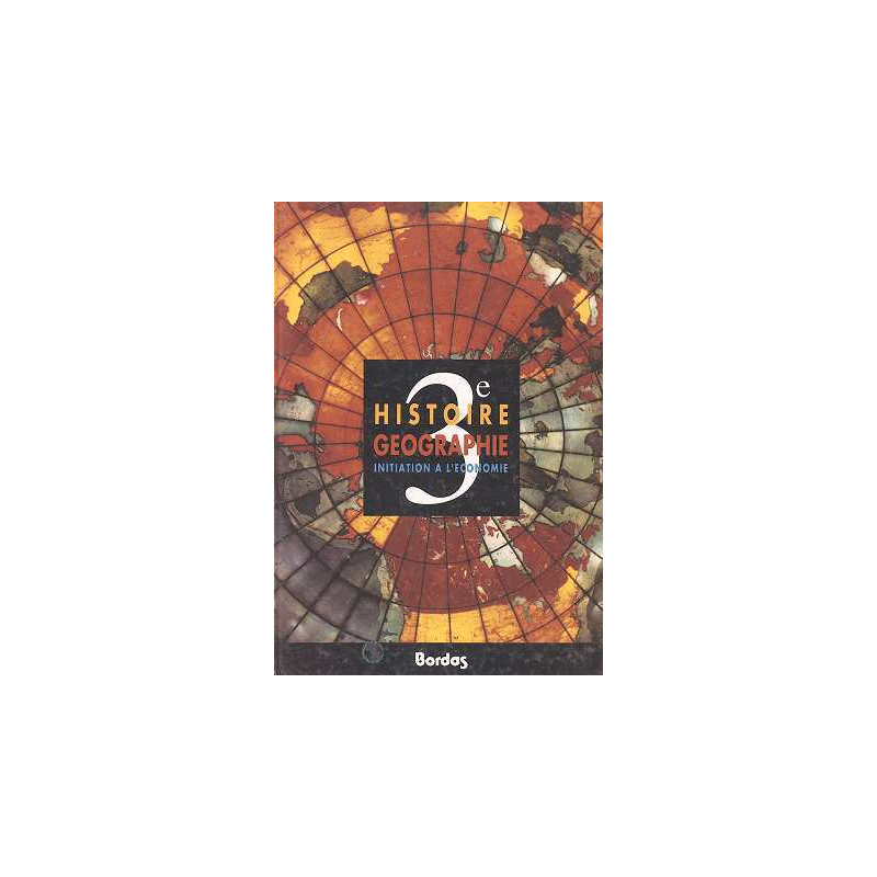 Histoire géographie - Initiation à l'économie 3e