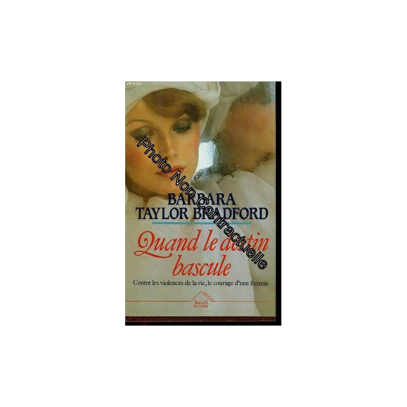 Quand le destin bascule