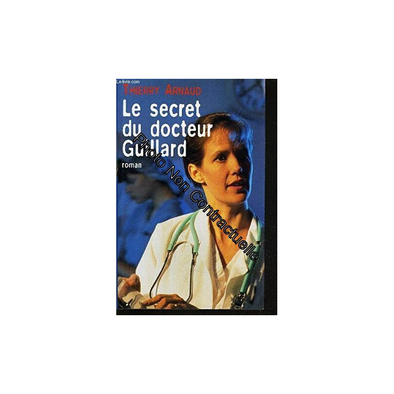 Le secret du docteur Guillard