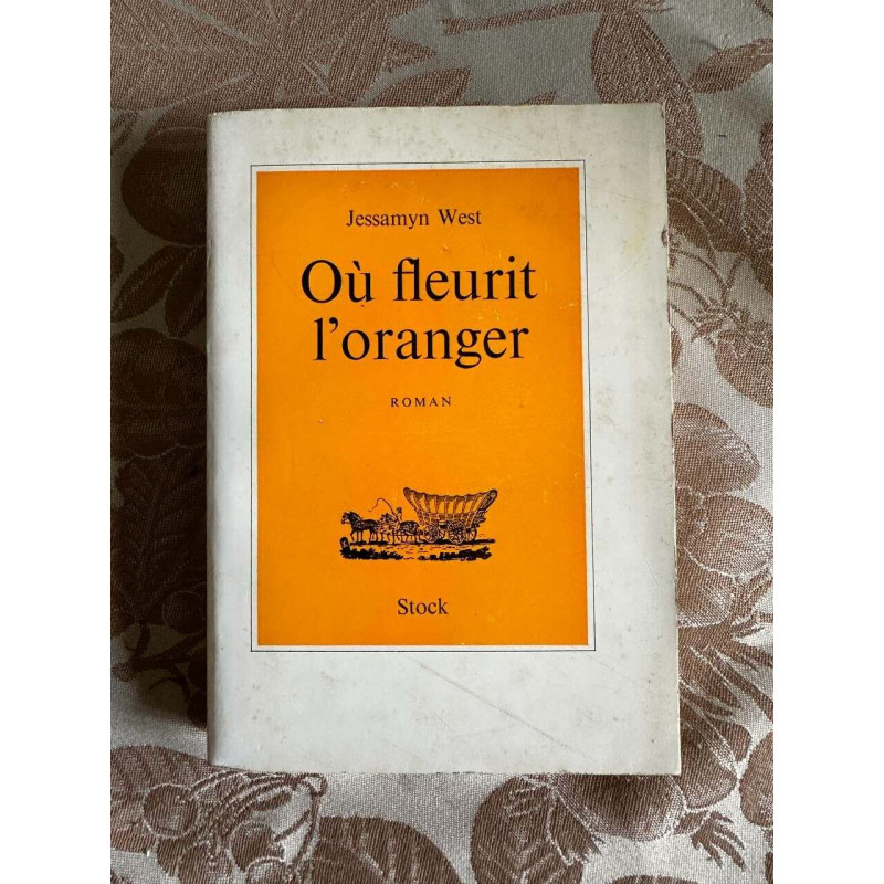 Où fleurit l'oranger