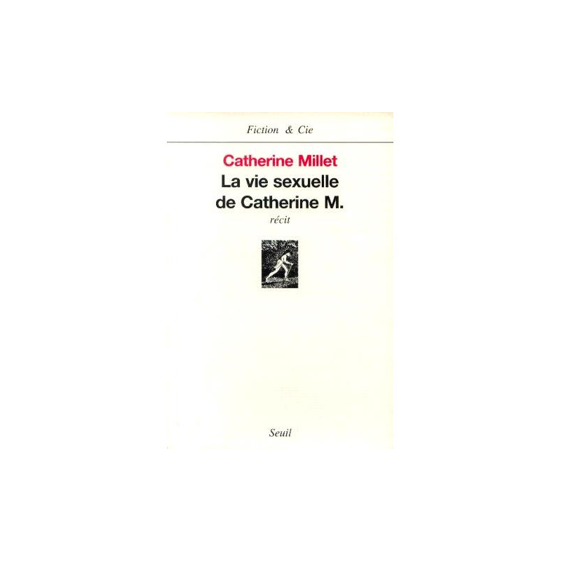 La Vie sexuelle de Catherine M
