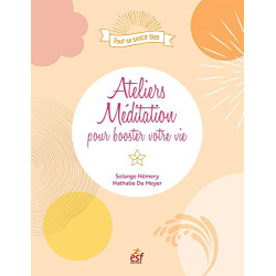 Ateliers méditation pour booster votre vie