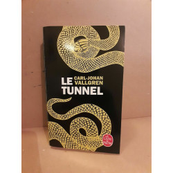 carl johan Vallgren Le tunnel Le livre de poche