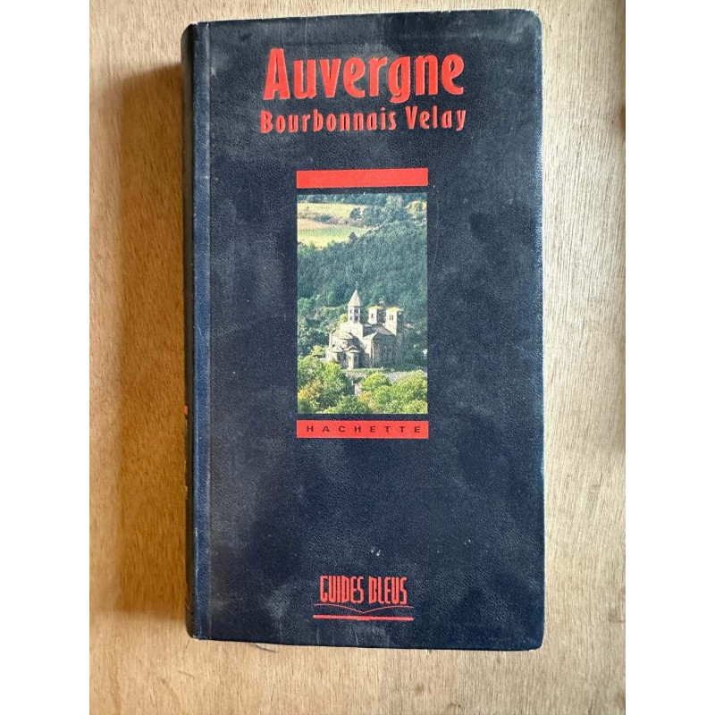 Auvergne bourbonnais velay
