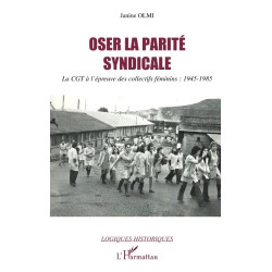 Oser la parité syndicale : La CGT à l'épreuve des collectifs...