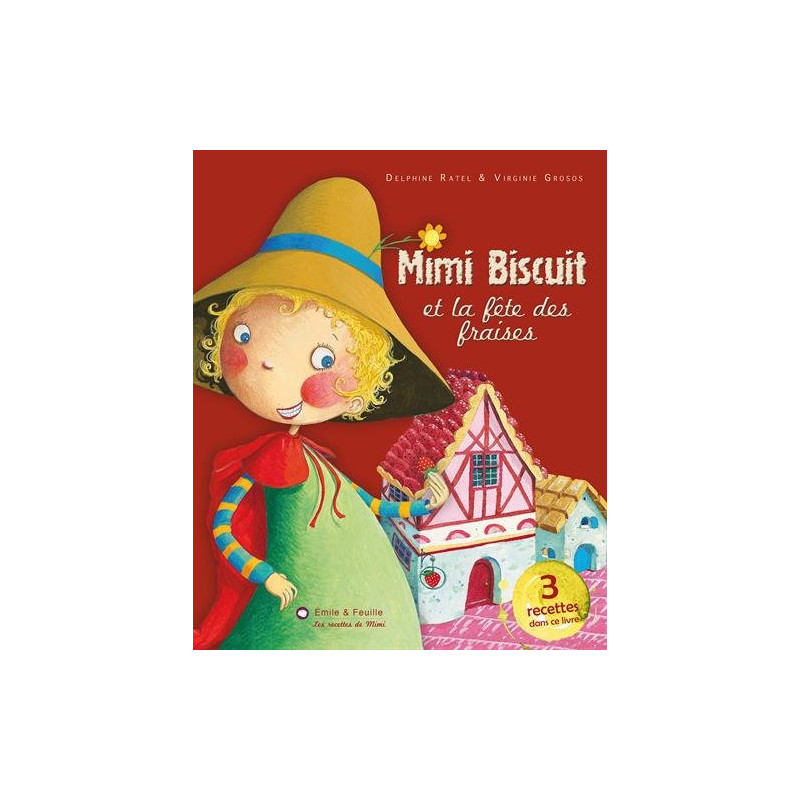 Mimi biscuit et la fête des fraises