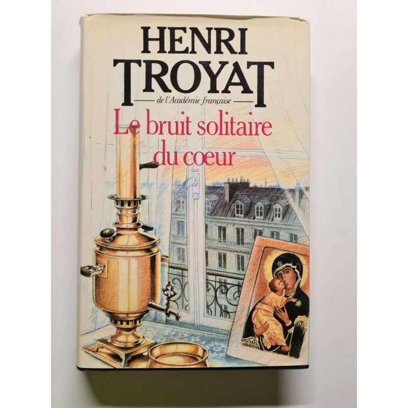 Le bruit solitaire du coeur