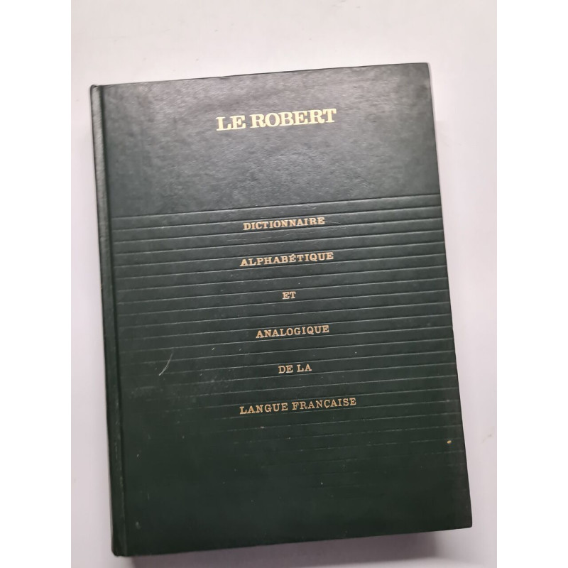 Dictionnaire alphabétique et analogique de la langue française