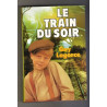 Le train du soir