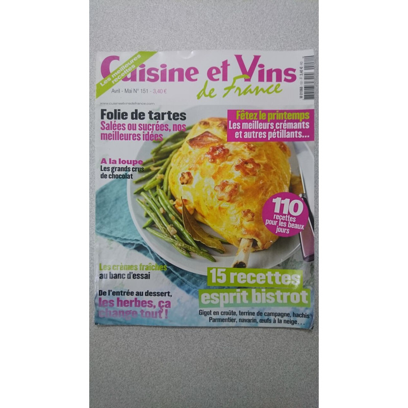 Cuisine et Vins de France nº 151 / Avril- Mai