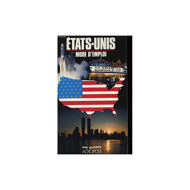 Etats-unis : mode d'emploi
