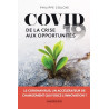 Covid 19: De la crise aux opportunités