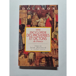 Mini Encyclopédie des Proverbes et Dictons de France