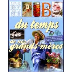 Du temps de nos grands meres