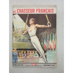 Revue Le Chasseur Français N° 782 - avril 1962